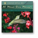 TEN MINUTE STRESS MANAGER - Emmett Miller